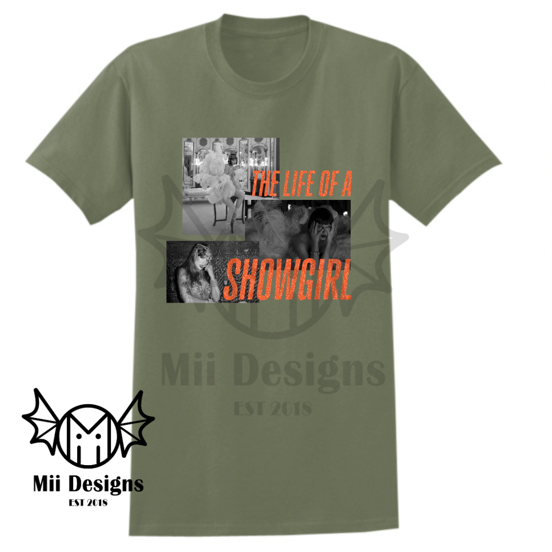Life of a Showgirl Tshirt (adult)