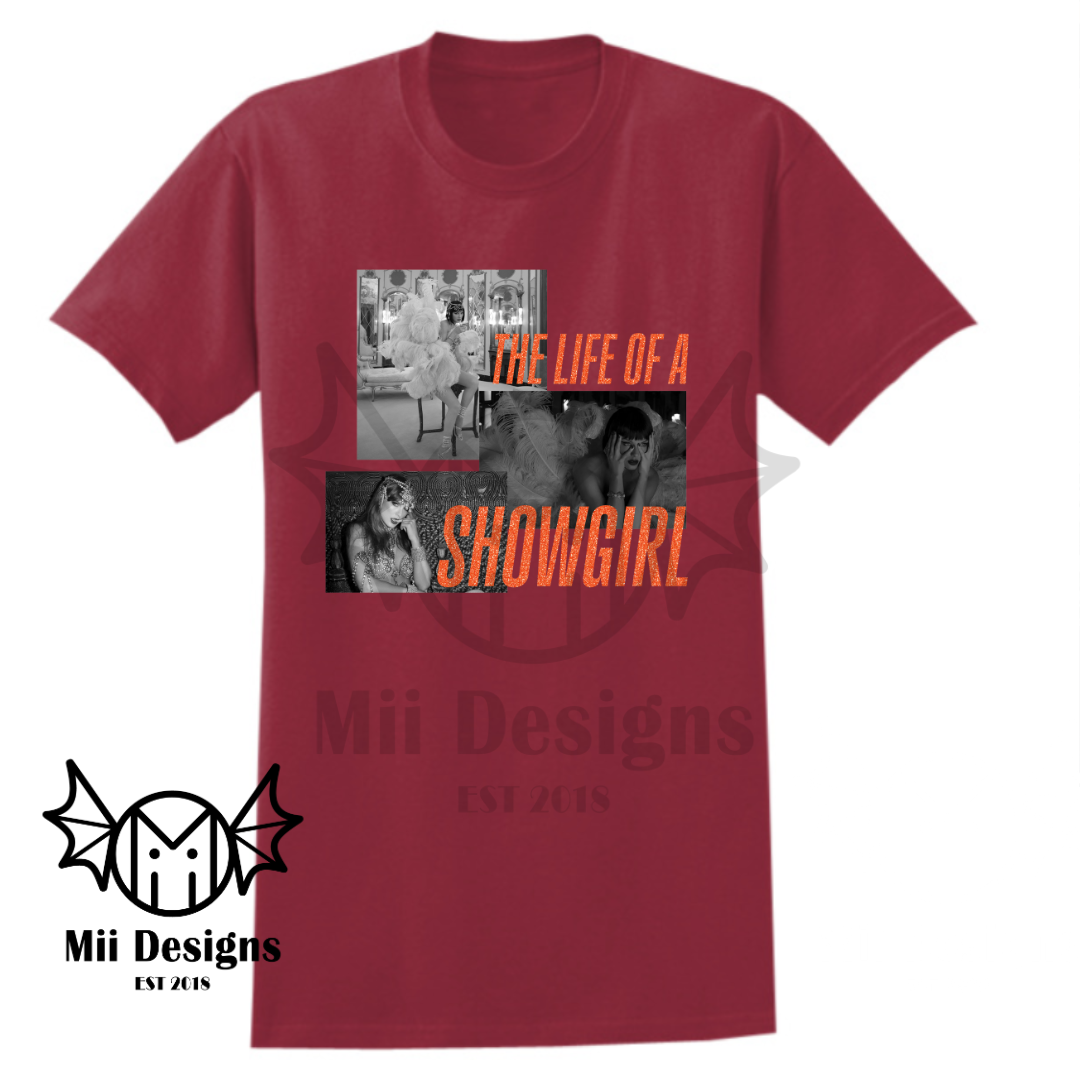 Life of a Showgirl Tshirt (adult)