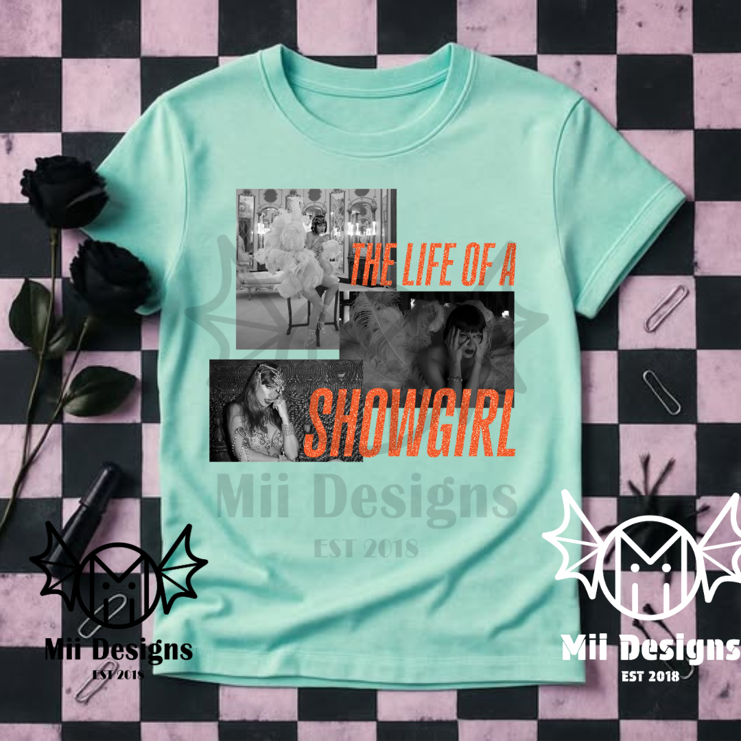 Life of a Showgirl Tshirt (adult)