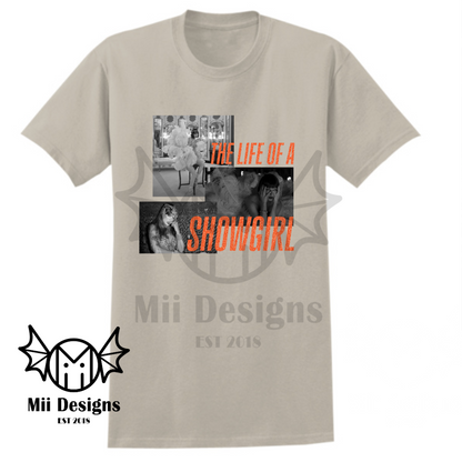 Life of a Showgirl Tshirt (adult)